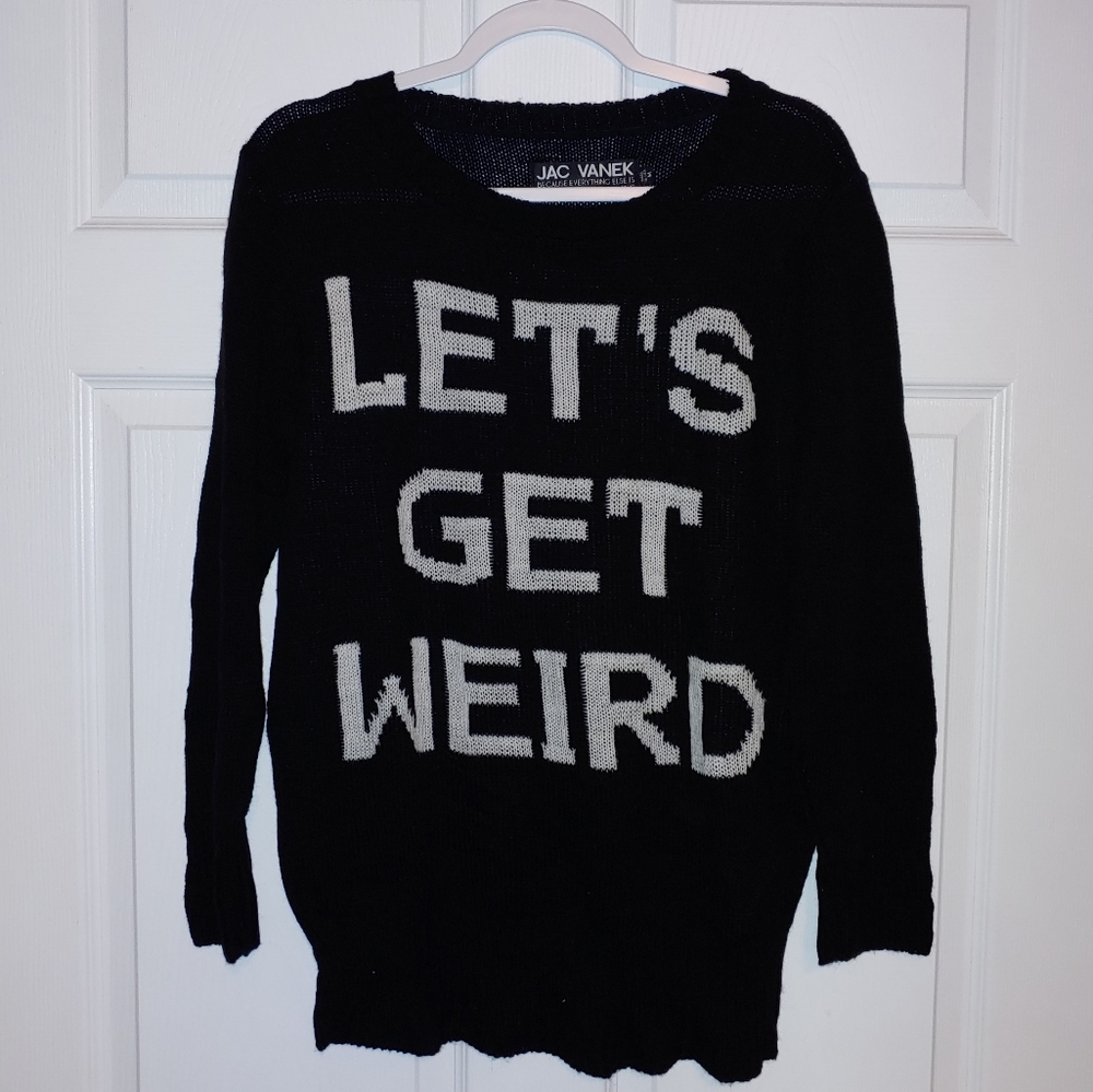 Jac Vanek let's get weird sweater